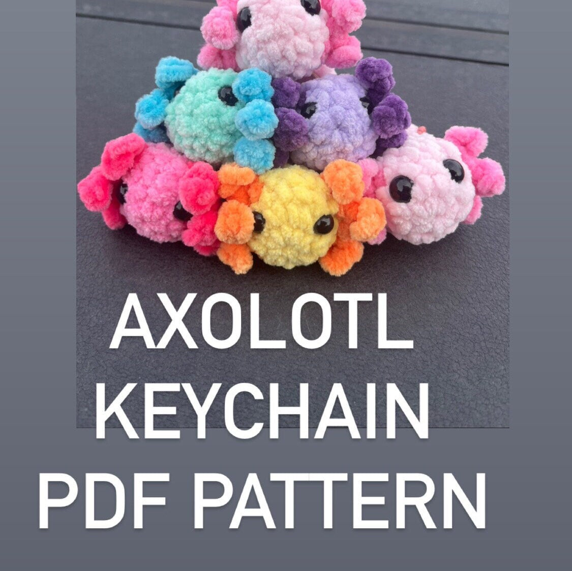 Axolotl Keychain Crochet AMIGURUMI DIGITAL PATTERN - no sew